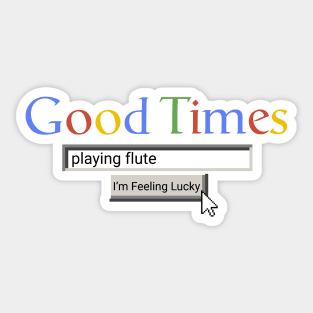 Good Times Playing Flute Sticker